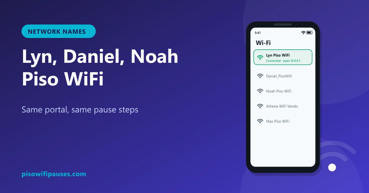Piso WiFi network names like Lyn, Daniel, Noah and Max