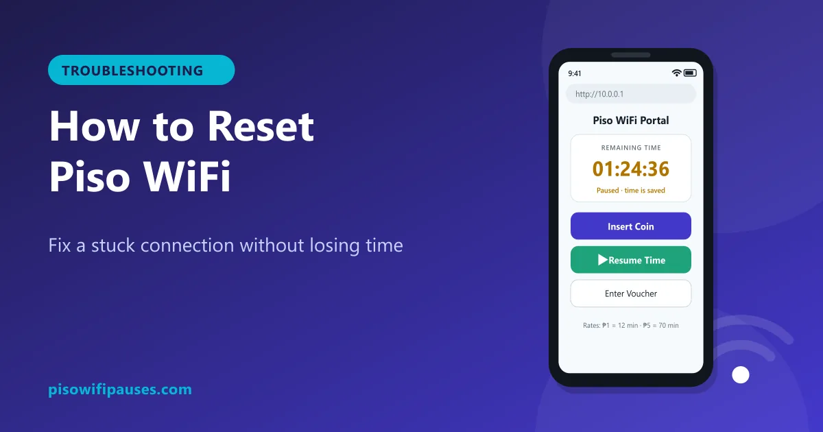 How to reset Piso WiFi connection and vendo