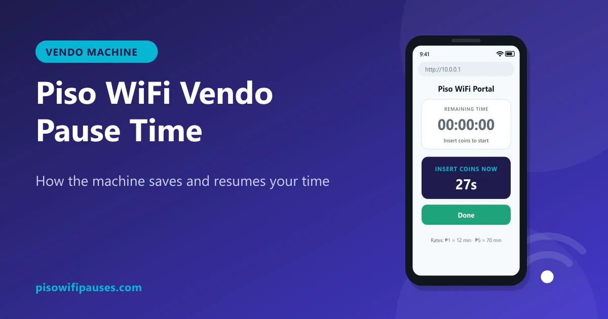 Piso WiFi vendo machine pause time guide